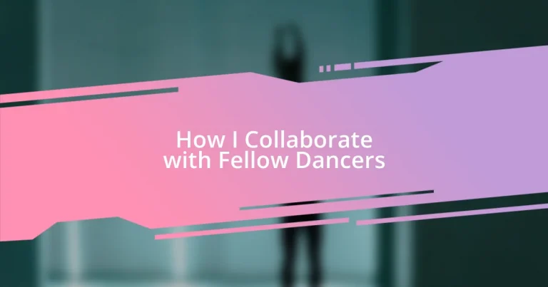 How I Collaborate with Fellow Dancers