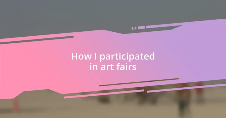 How I participated in art fairs