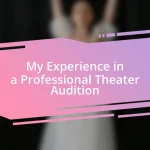 My Experience in a Professional Theater Audition