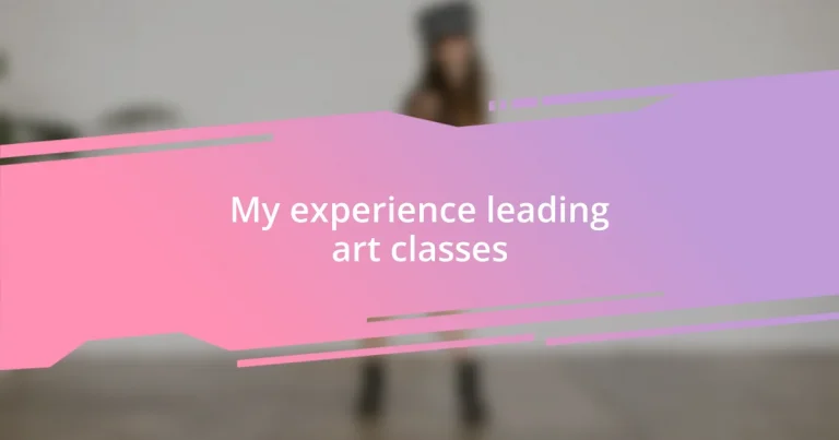 My experience leading art classes