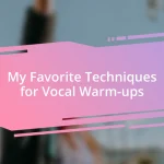 My Favorite Techniques for Vocal Warm-ups