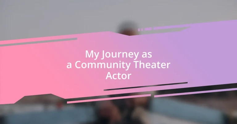 My Journey as a Community Theater Actor