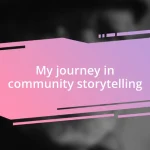 My journey in community storytelling