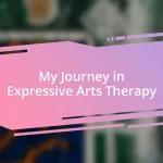 My Journey in Expressive Arts Therapy