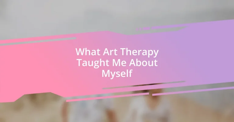 What Art Therapy Taught Me About Myself