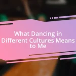 What Dancing in Different Cultures Means to Me