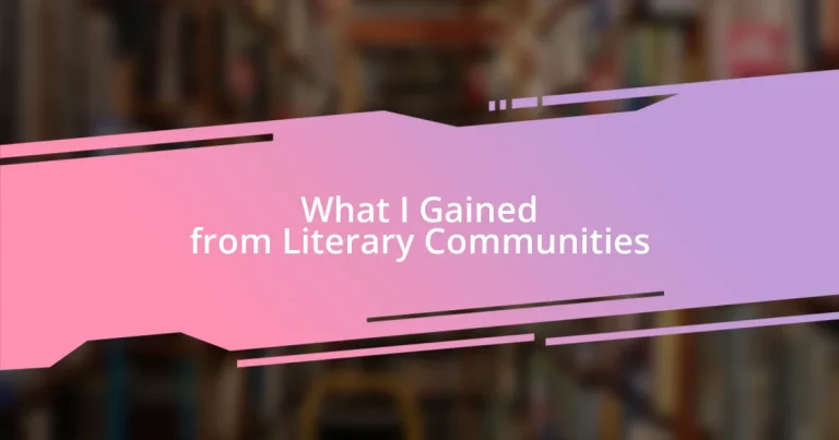 What I Gained from Literary Communities