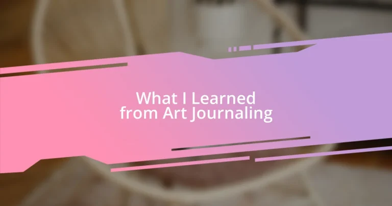 What I Learned from Art Journaling