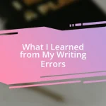 What I Learned from My Writing Errors