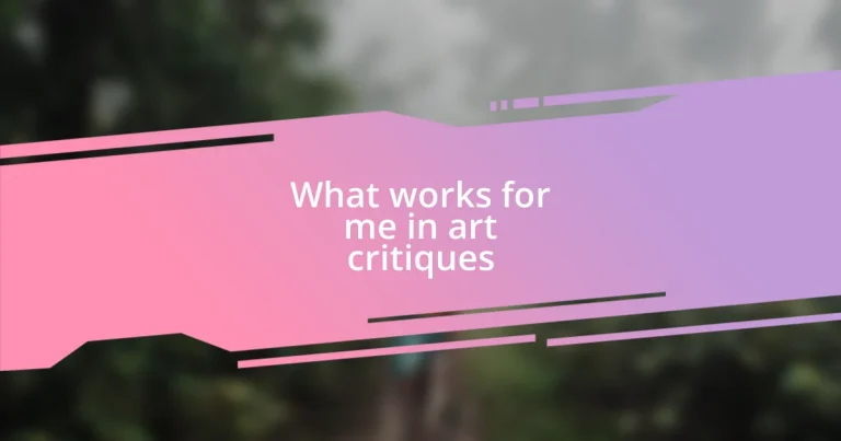 What works for me in art critiques